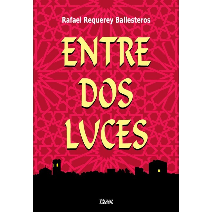 ENTRE DOS LUCES