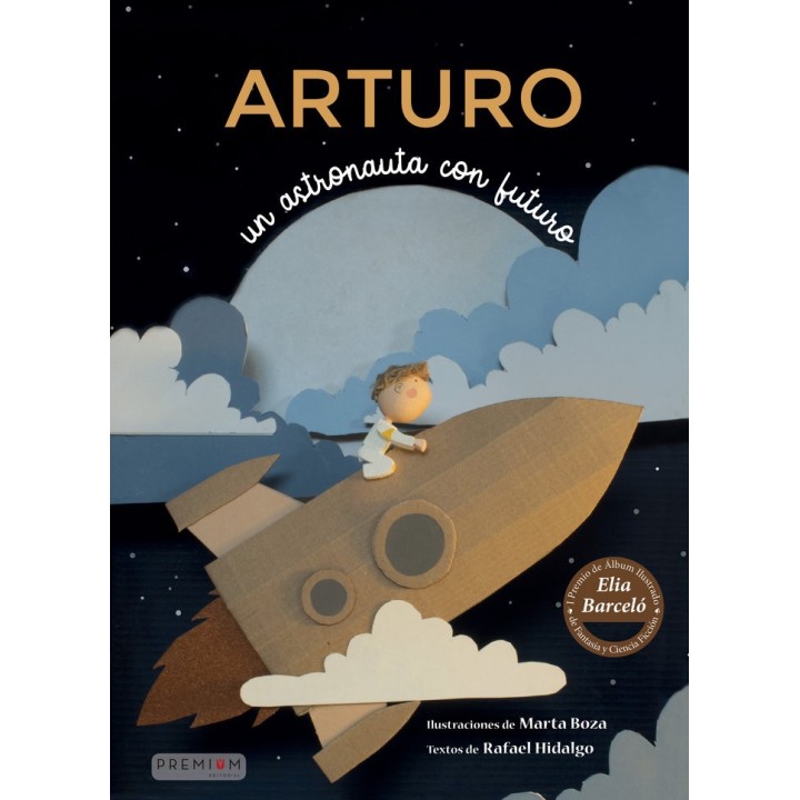 ARTURO UN ASTRONAUTA CON FUTURO