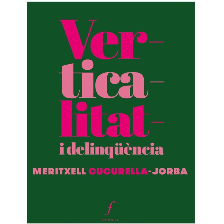 VERTICALITAT I DELINQUENCIA