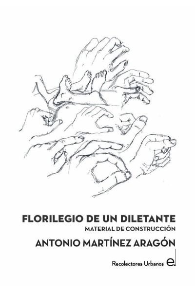 FLORILEGIO DE UN DILETANTE