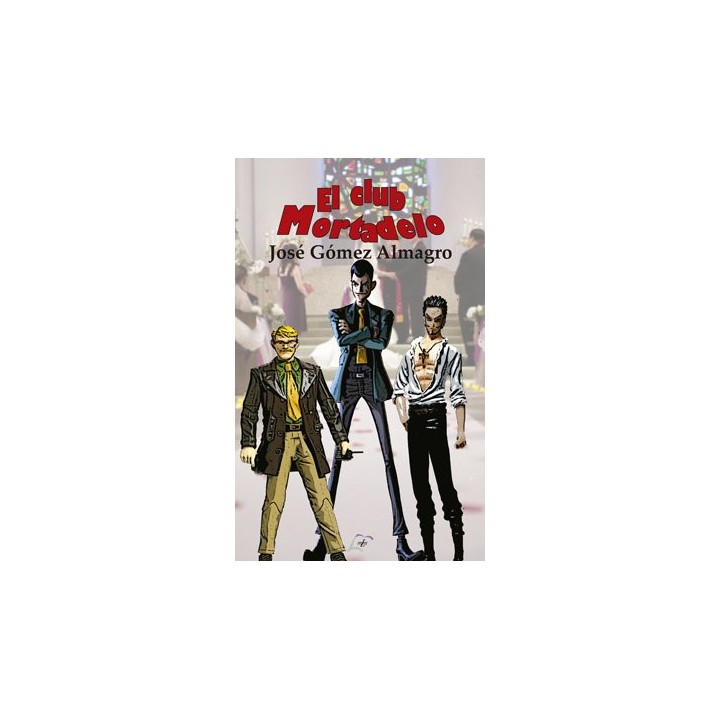 EL CLUB MORTADELO