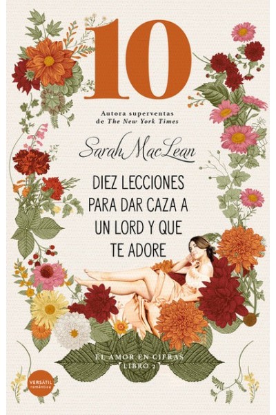 DIEZ LECCIONES PARA DAR CAZA A UN LORD Y QUE TE ADORE