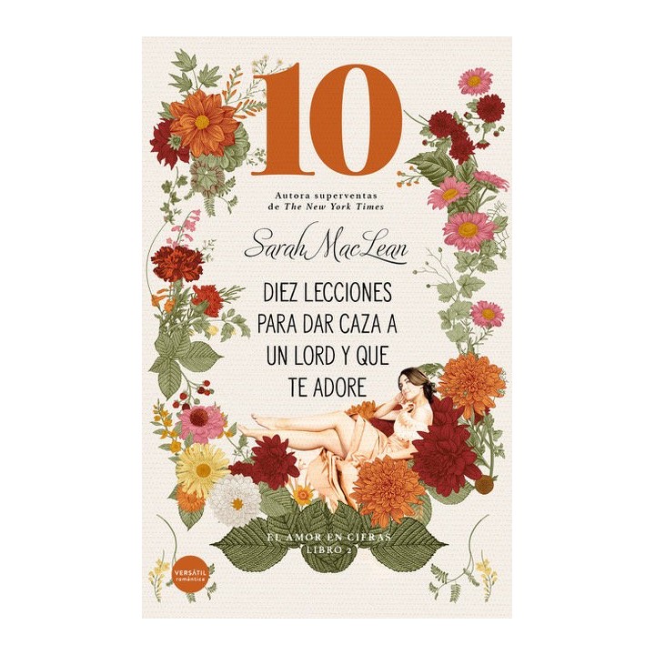 DIEZ LECCIONES PARA DAR CAZA A UN LORD Y QUE TE ADORE