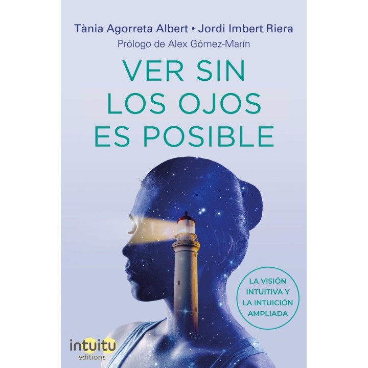 VER SIN LOS OJOS ES POSIBLE
