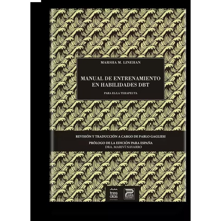 MANUAL DE ENTRENAMIENTO EN HABILIDADES DBT PARA EL /LA TERA