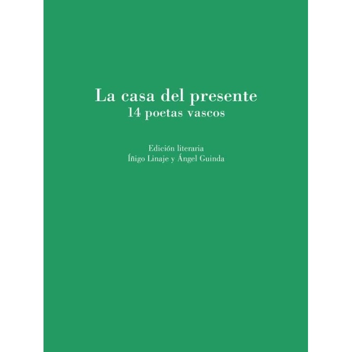 LA CASA DEL PRESENTE