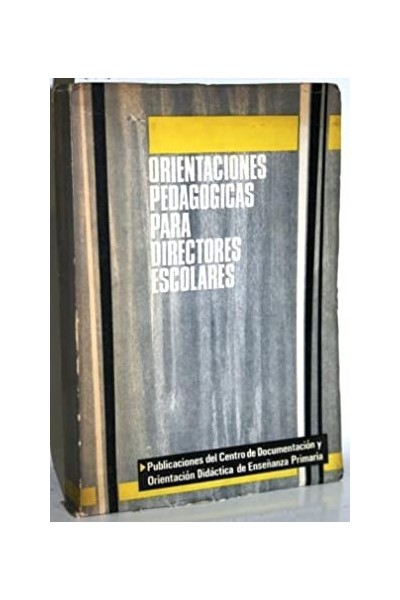 ORIENTACIONES PEDAGÓGICAS PARA DIRECTORES ESCOLARES