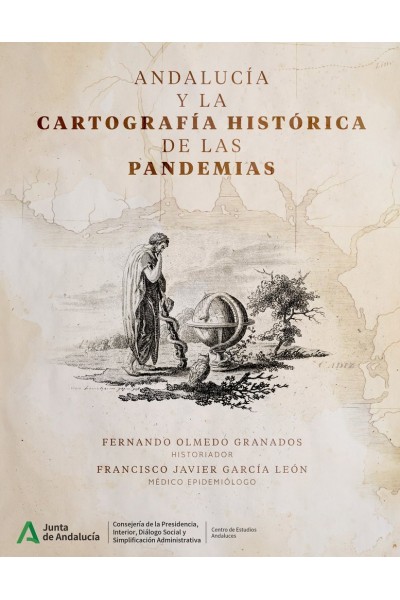 ANDALUCIA Y LA CARTOGRAFIA HISTORICA DE LAS PANDEMIAS