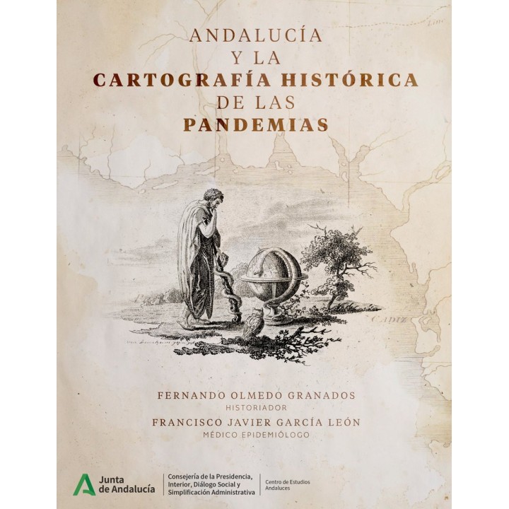 ANDALUCIA Y LA CARTOGRAFIA HISTORICA DE LAS PANDEMIAS