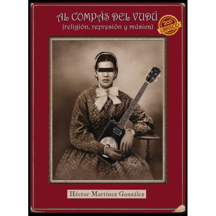 AL COMPAS DEL VUDU RELIGION REPRESION Y MUSICA