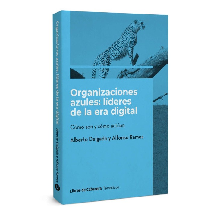 ORGANIZACIONES AZULES LIDERES DE LA ERA DIGITAL