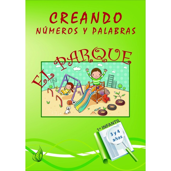 EL PARQUE CUADERNO DE VACACIONES INFANTIL 3/4 AÑOS
