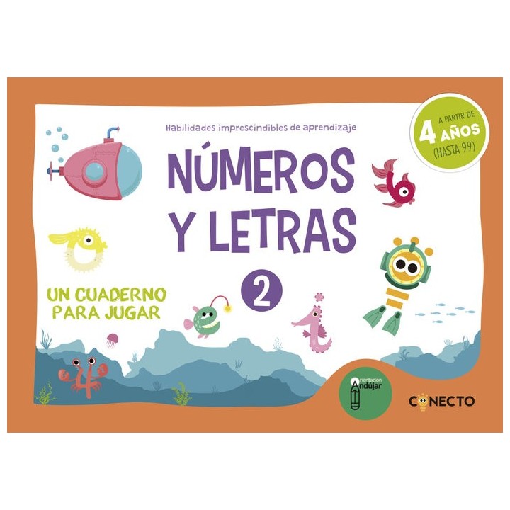 NUMEROS Y LETRAS 2 UN CUADERNO PARA JUGAR 4 AÑOS