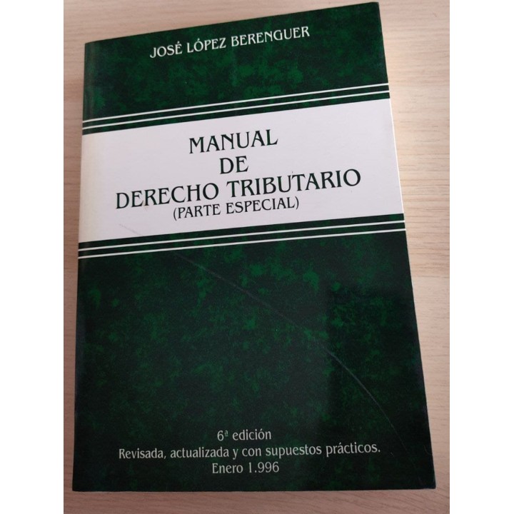 Manual de derecho tributario  ( Parte Especial)
