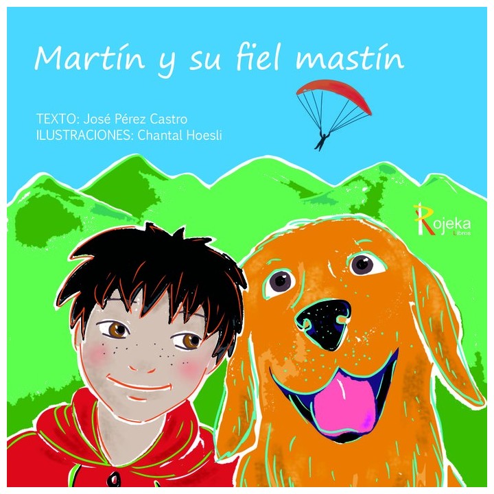 MARTIN Y SU FIEL MASTIN