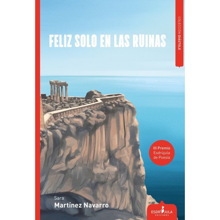FELIZ SOLO EN LAS RUINAS
