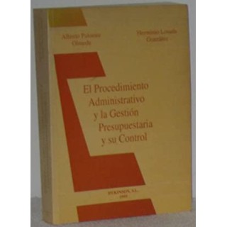 El Procedimiento Administrativo y la Gestión Presupuestaria y su Control