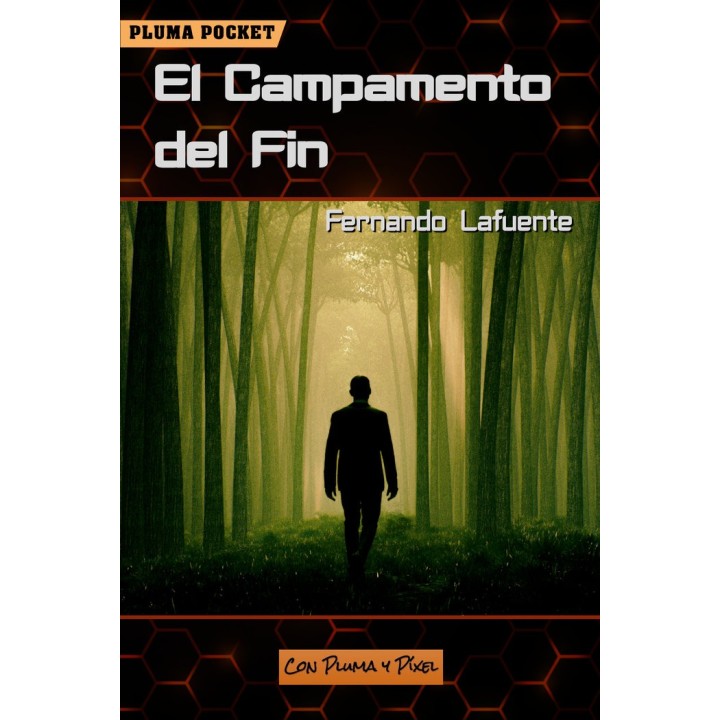 EL CAMPAMENTO DEL FIN