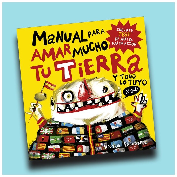 MANUAL PARA AMAR MUCHO TU TIERRA Y TODO LO TUYO