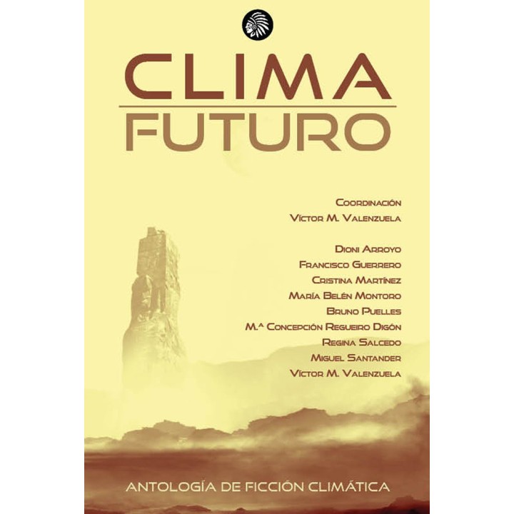 CLIMA FUTURO ANTOLOGIA DE FICCION CLIMATICA