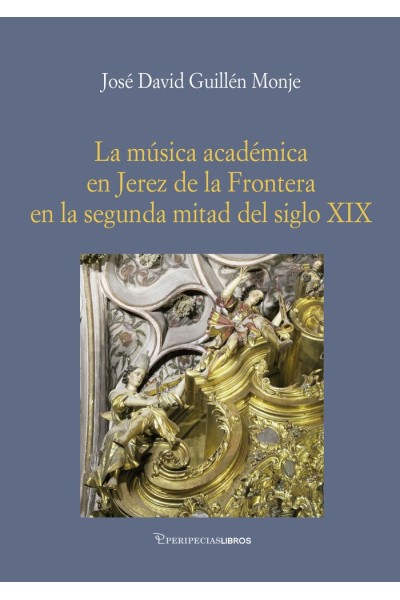 LA MUSICA ACADEMICA EN JEREZ EN LA SEGUNDA MITAD DEL S XIX