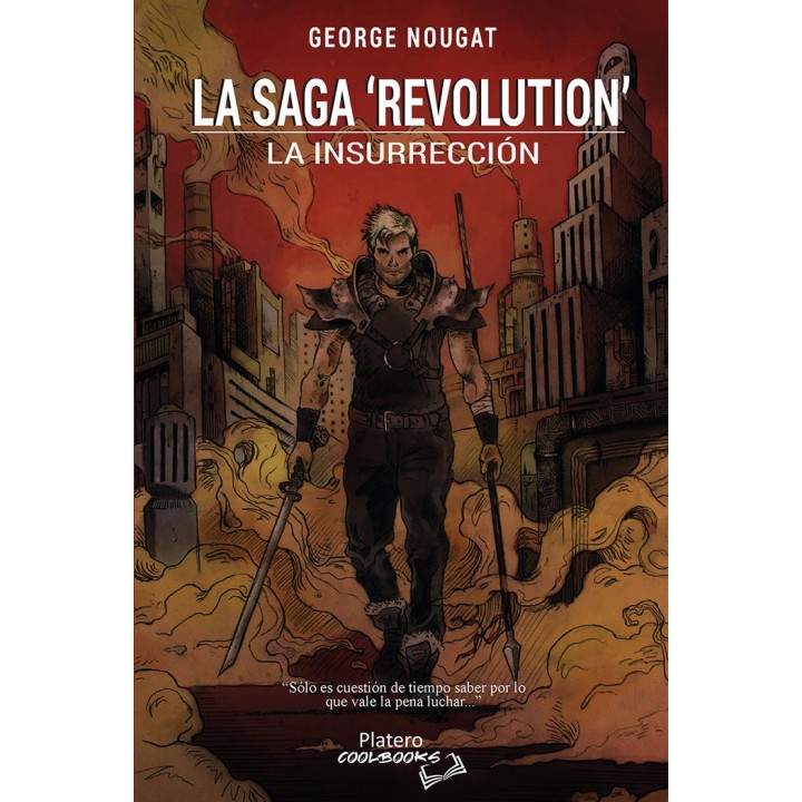 LA SAGA REVOLUTION LA INSURRECCION