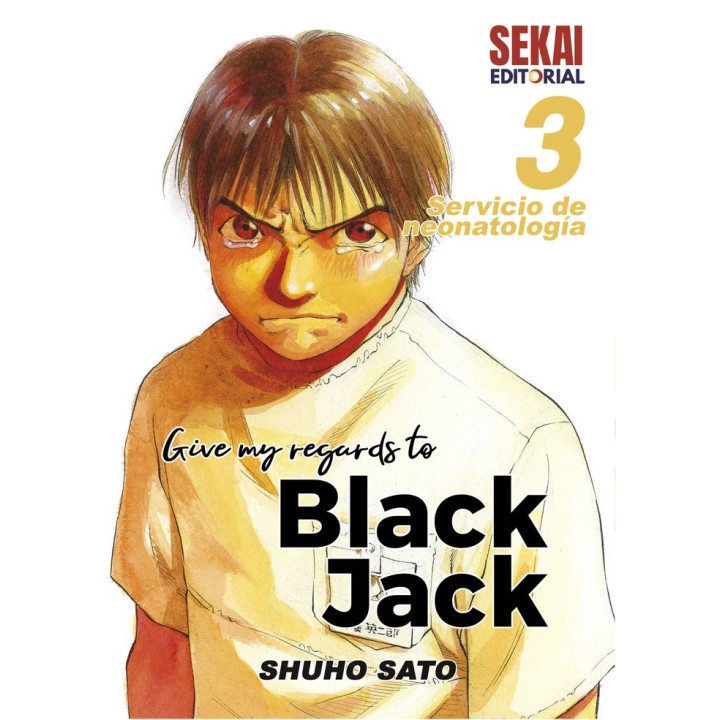 GIVE MY REGARDS TO BLACK JACK 3 SERVICIO DE NEONATOLOGIA
