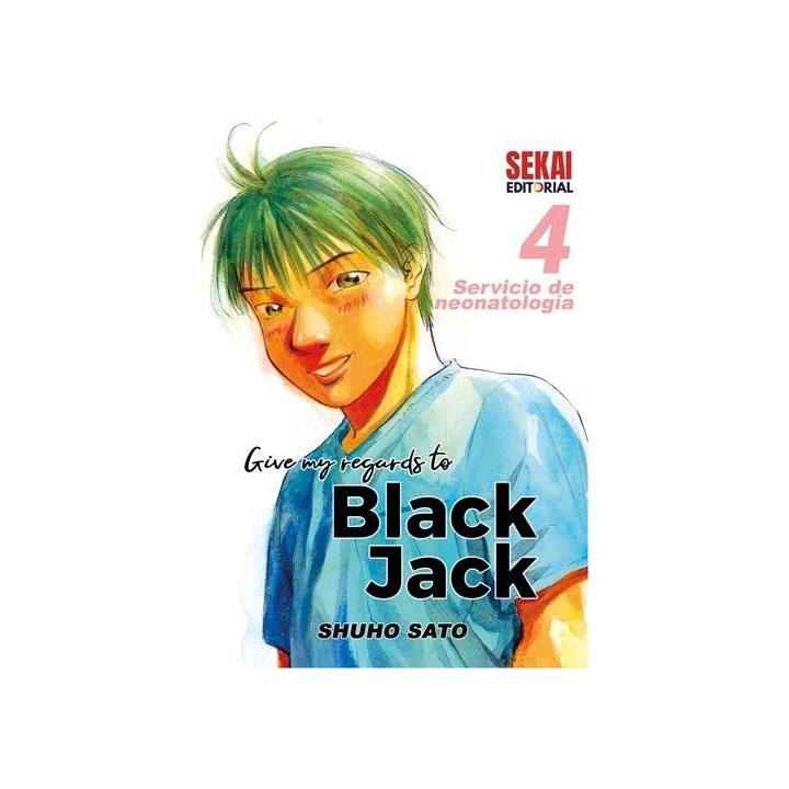 GIVE MY REGARDS TO BLACK JACK 4 SERVICIO DE NEONATOLOGIA