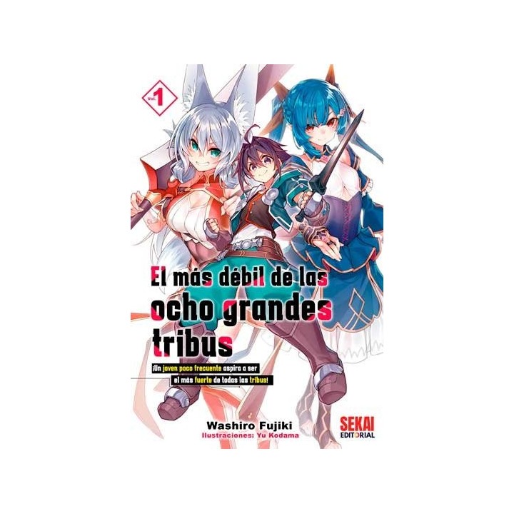 EL MAS DEBIL DE LAS OCHO GRANDES TRIBUS 1