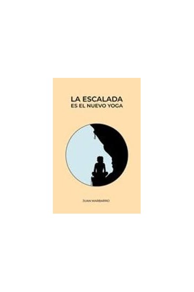 LA ESCALADA ES EL NUEVO YOGA