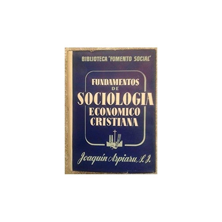Fundamentos de la sociología Económico-Cristiana