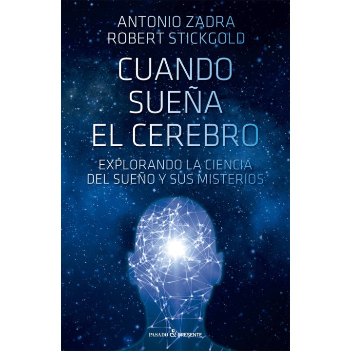CUANDO SUEÑA EL CEREBRO