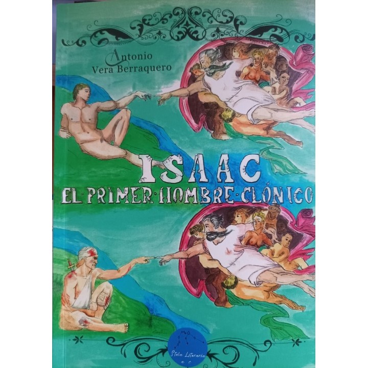 ISAAC EL PRIMER HOMBRE CLONICO