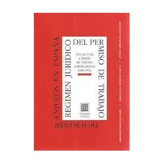 Régimen jurídico del permiso de trabajo de extranjeros en España