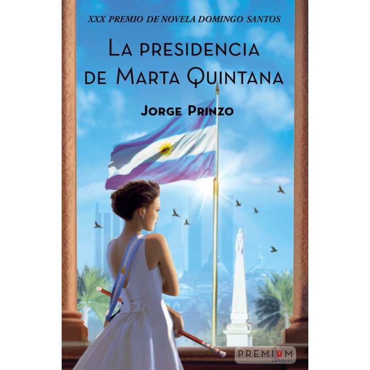 LA PRESIDENCIA DE MARTA QUINTANA
