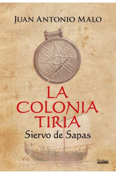 LA COLONIA TIRIA SIERVO DE SAPAS