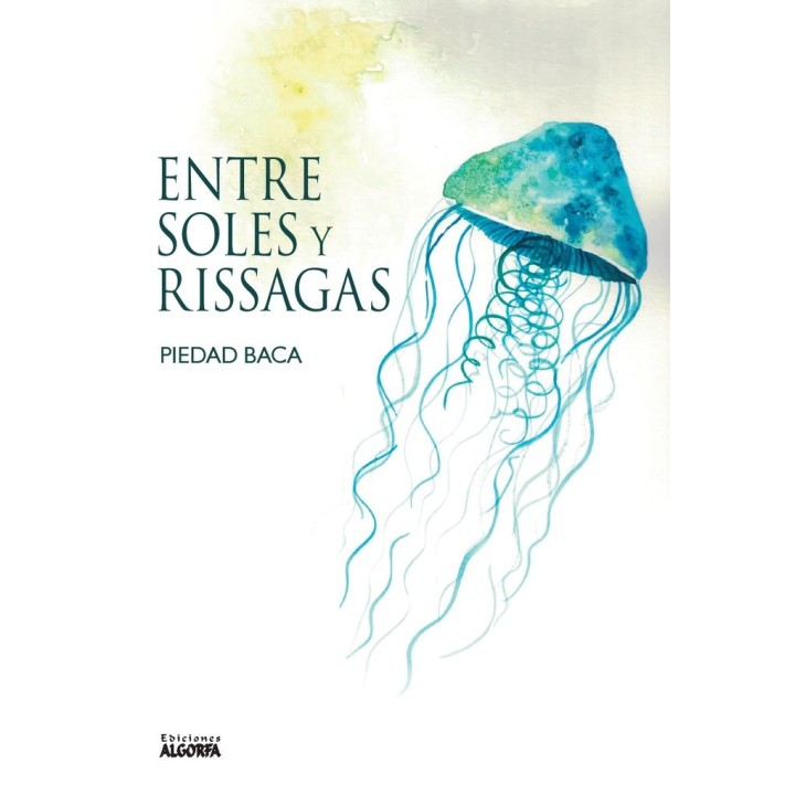 ENTRE SOLES Y RISSAGAS