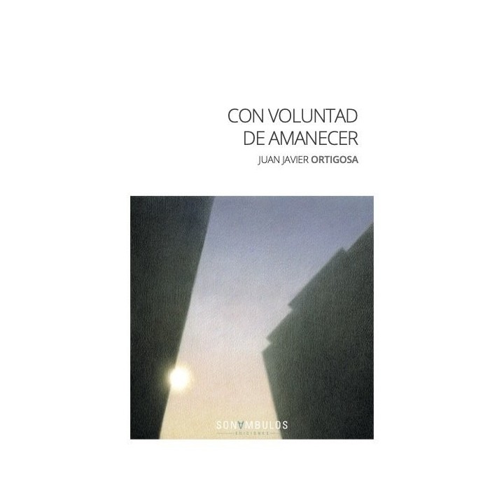 CON VOLUNTAD DE AMANECER