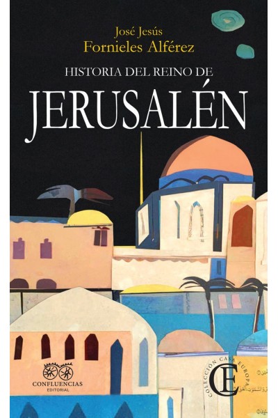HISTORIA DEL REINO DE JERUSALEN
