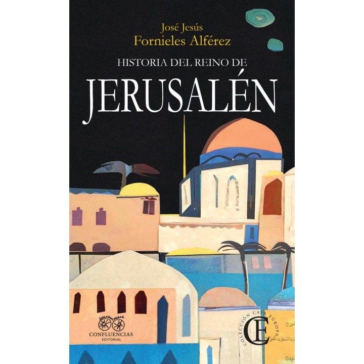 HISTORIA DEL REINO DE JERUSALEN