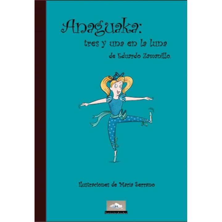 ANAGUAKA: TRES Y UNA EN LA LUNA