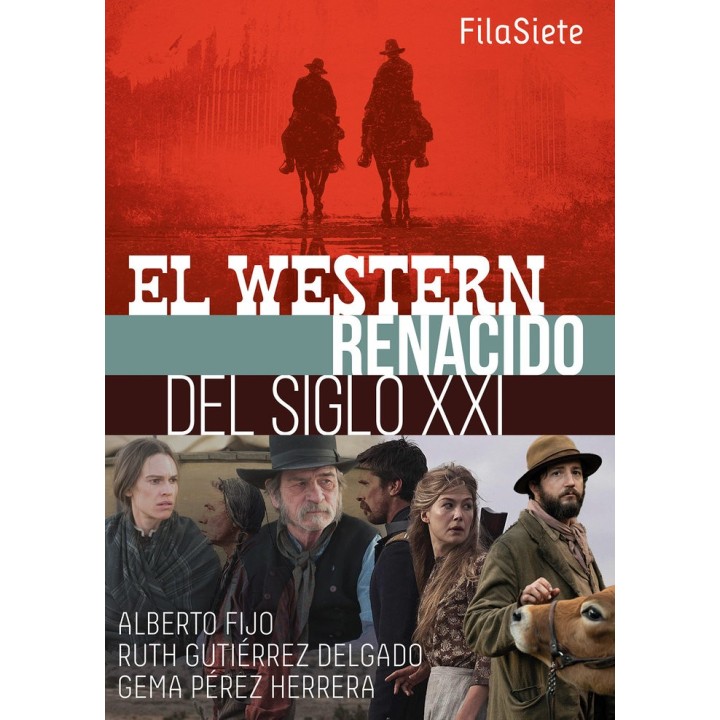 EL WESTERN RENACIDO DEL SIGLO XXI