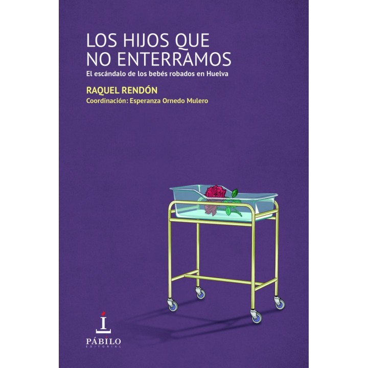 LOS HIJOS QUE NO ENTERRAMOS