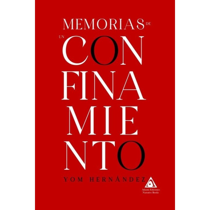 MEMORIAS DE UN CONFINAMIENTO