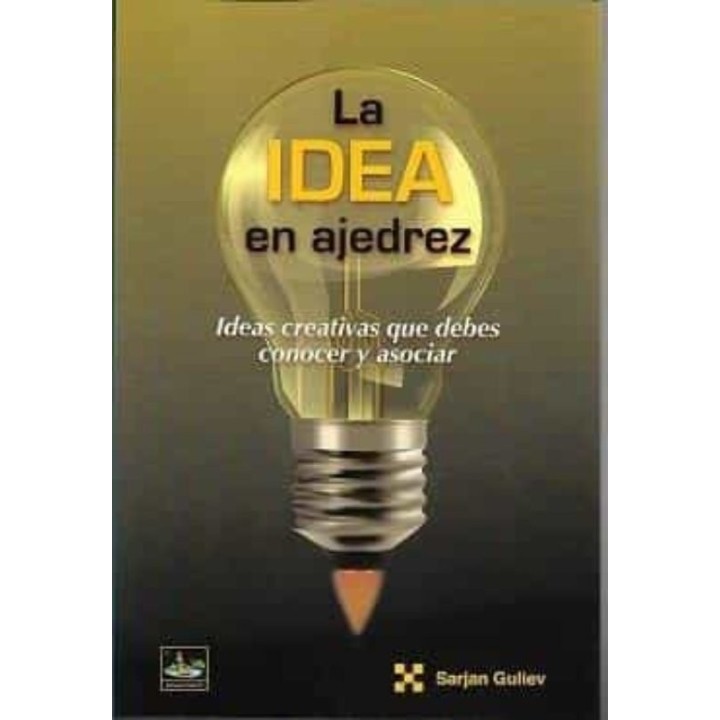 LA IDEA EN AJEDREZ