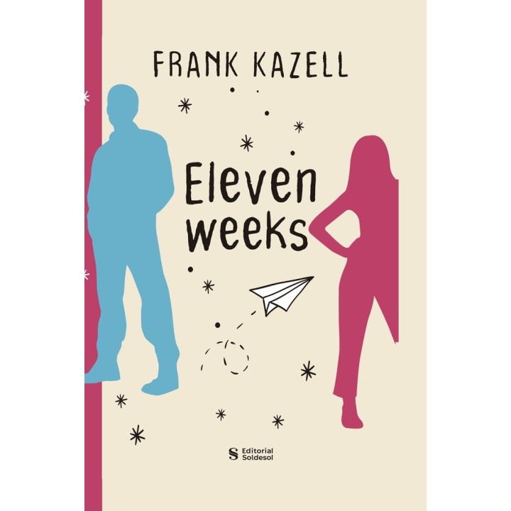 ELEVEN WEEKS