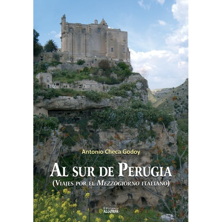AL SUR DE PERUGIA VIAJES POR EL MEZZOGIORNO ITALIANO