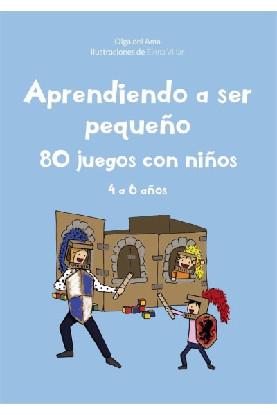 APRENDIENDO A SER PEQUEÑO