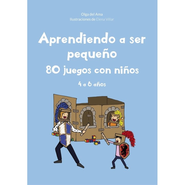 APRENDIENDO A SER PEQUEÑO