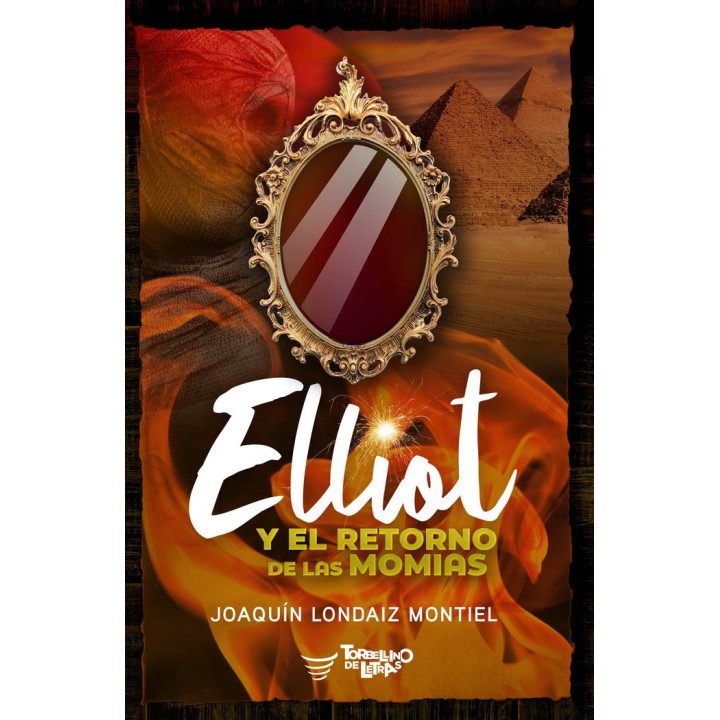 ELLIOT Y EL RETORNO DE LAS MOMIAS
